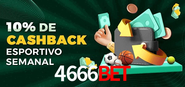 10% de bônus de cashback na 4666bet